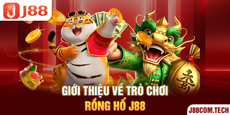 Giới thiệu về trò chơi Rồng Hổ J88