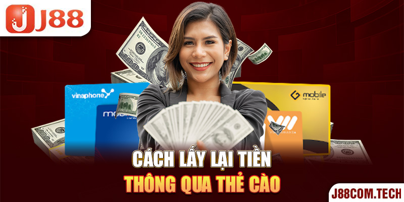 Cách lấy lại tiền thông qua thẻ cào