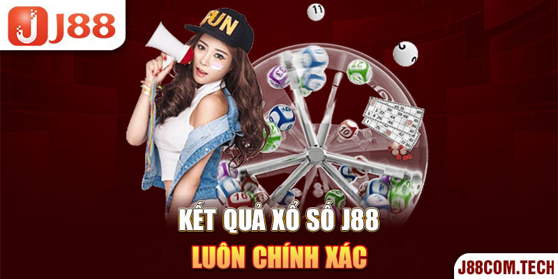 Kết quả xổ số J88 luôn chính xác