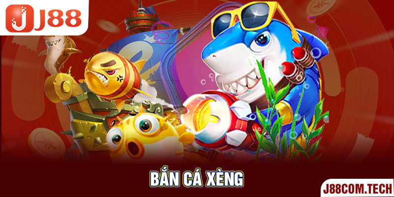 Bắn cá xèng game giải trí cực đỉnh.