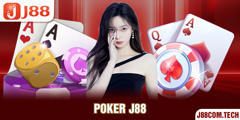 Poker J88 trò chơi bài trí tuệ.