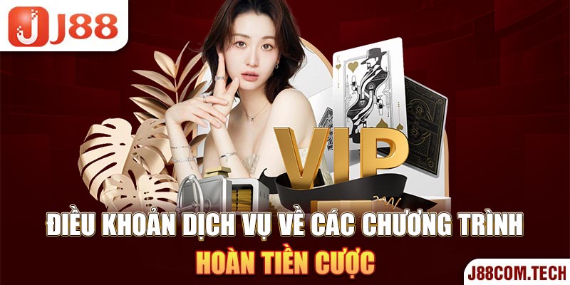 Điều khoản dịch vụ về các chương trình hoàn tiền cược